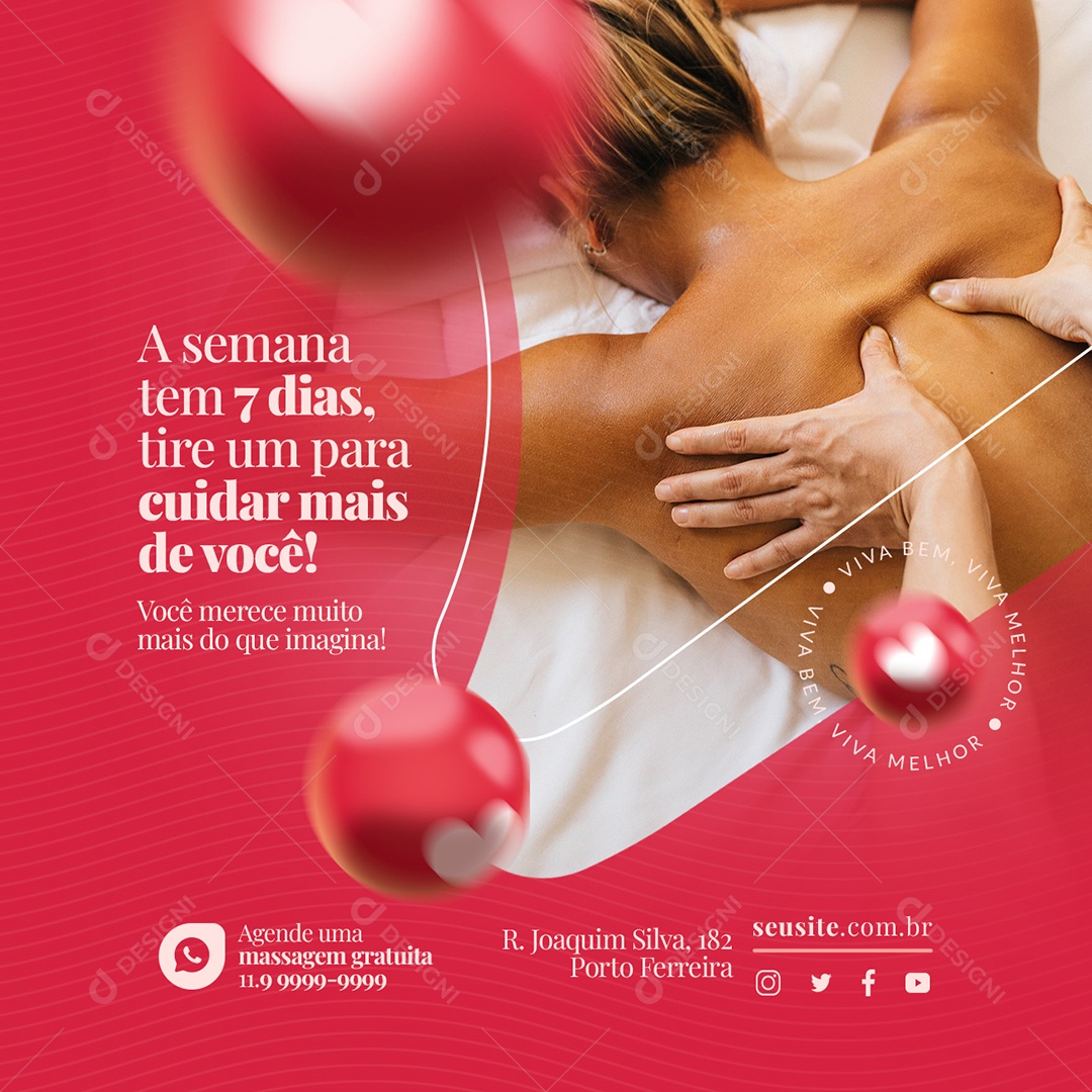 A semana tem 7 dias tira um para cuidar mais de você Massoterapia Social Media PSD Editável
