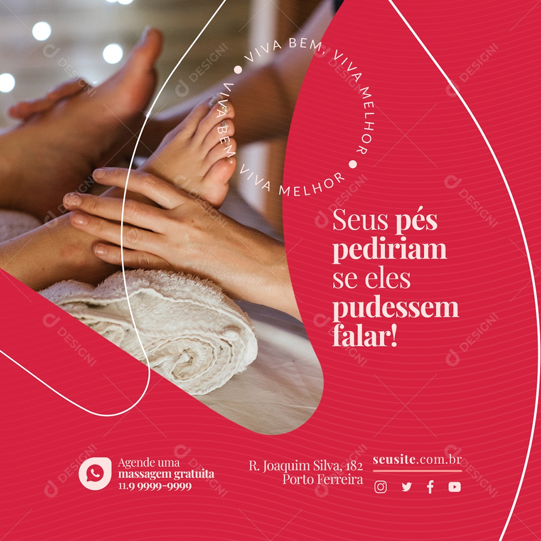 Seus pés pediriam se eles pudessem falar Massoterapia Social Media PSD Editável