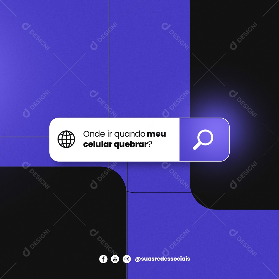 Onde ir quando meu celular quebrar Assistência Técnica Social Media PSD Editável