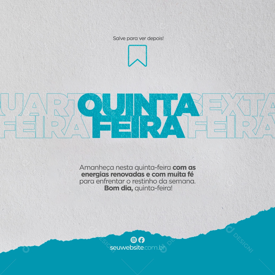 Frase Motivacional Quinta Feira Um Dia Melhor Social Media PSD Editável