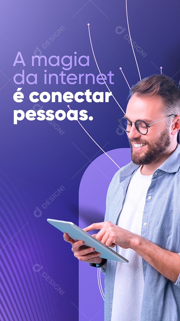 Story Provedor de Internet a Magia da Internet é Conectar Pessoas Social Media PSD Editável