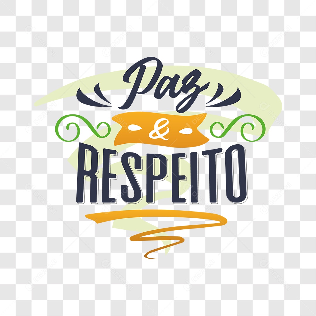 Lettering Paz e Respeito EPS + PNG