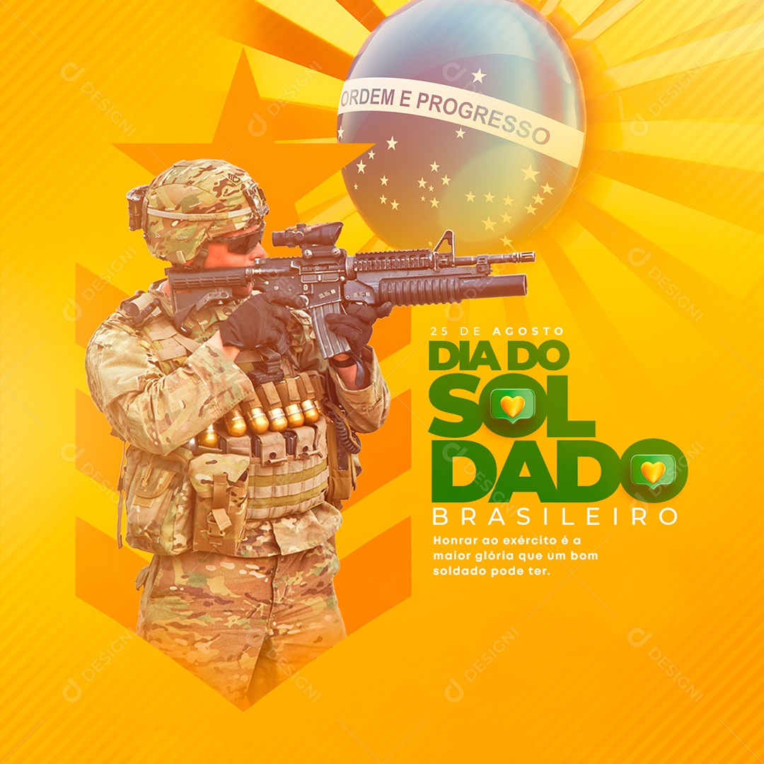 Honrar ao exército é a maior glória Dia do Soldado Social Media PSD Editável