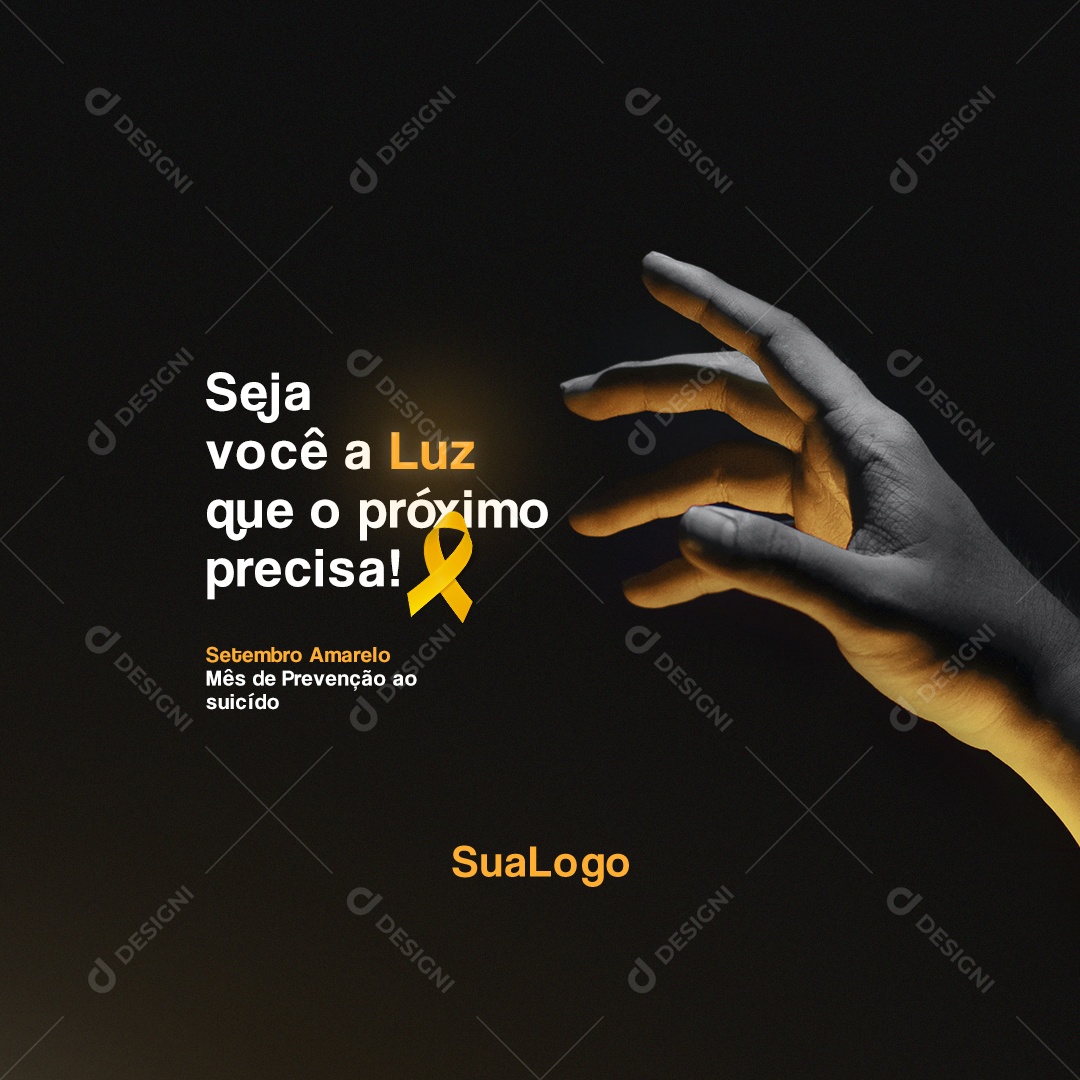 Seja você a Luz que o próximo precisa Setembro Amarelo Social Media PSD Editável