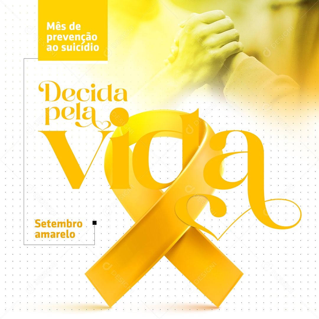Decida pela vida Setembro Amarelo Social Media PSD Editável