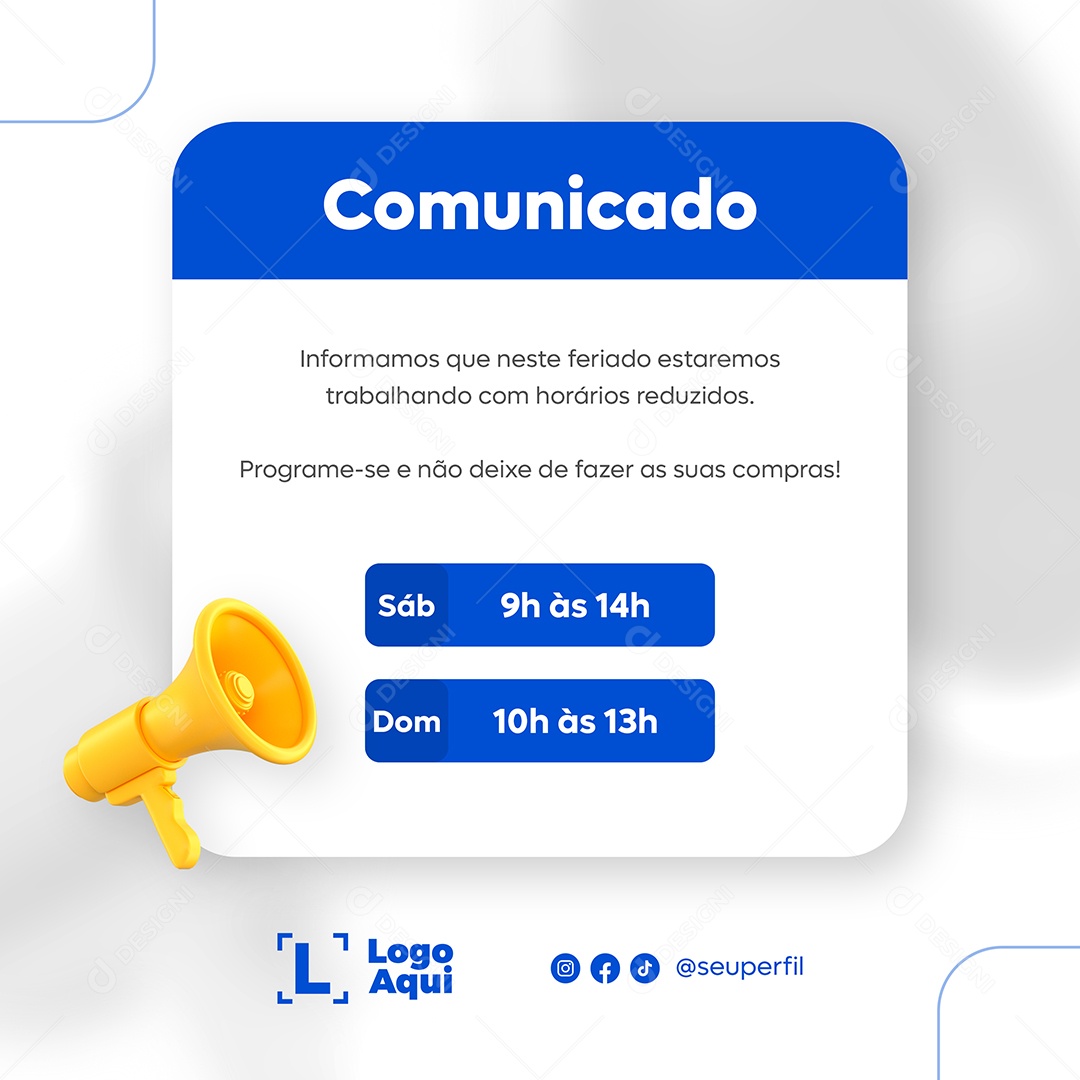 Comunicado Feriado Horários reduzidos Lojas Social Media PSD Editável