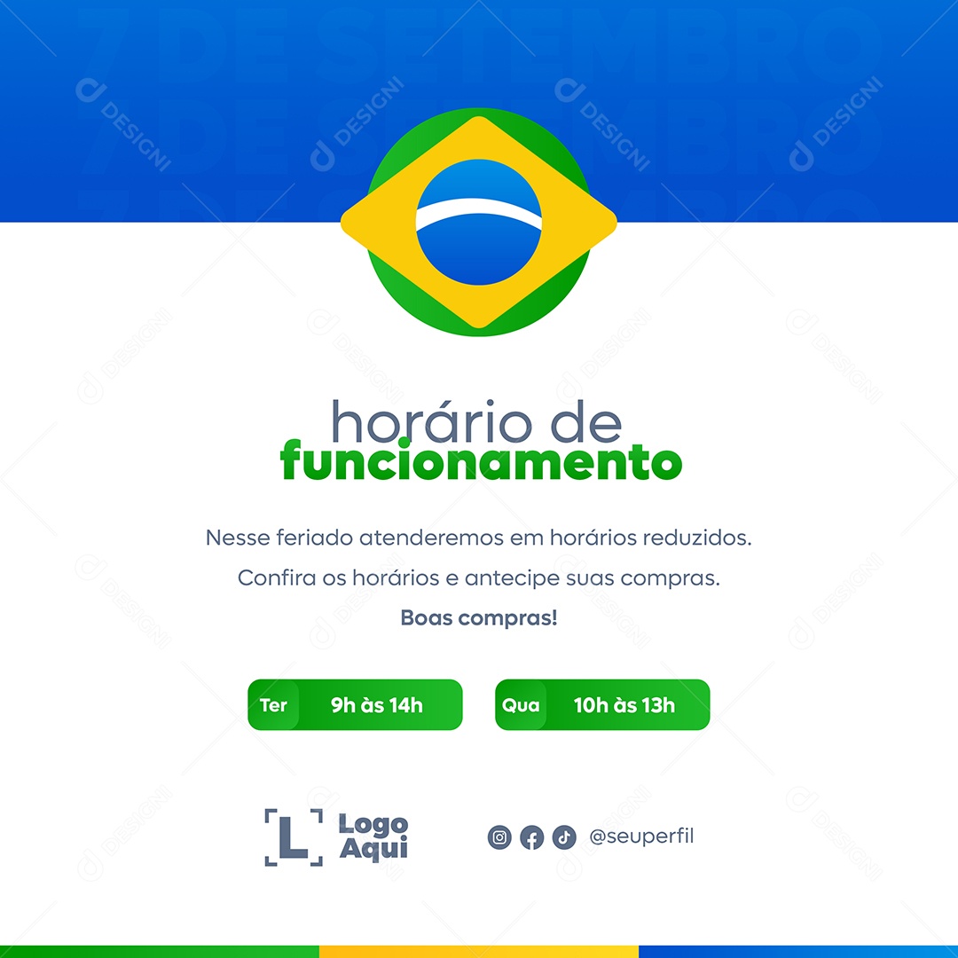 Horário de Funcionamento Nesse Feriado Independência do Brasil Social Media PSD Editável