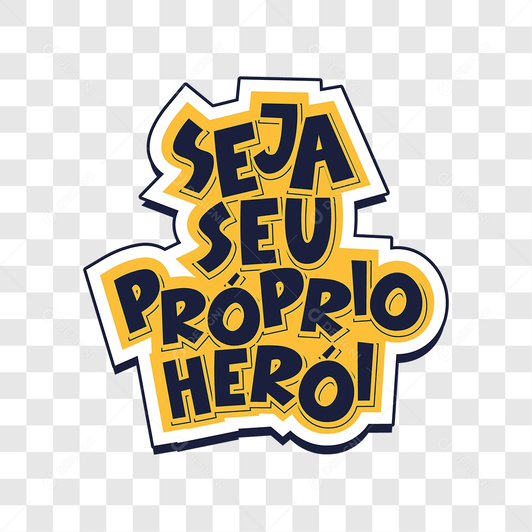 Lettering Seja Seu Proprio Herói EPS + PNG