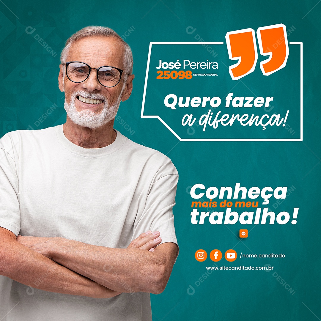 Quero fazer a diferença conheça mais do meu Trabalho Política Social Media PSD Editável