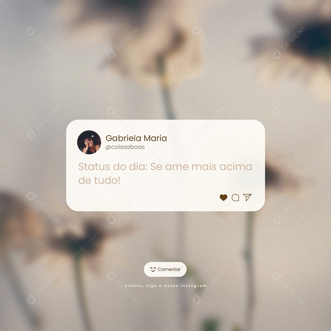 Status do dia Se ame mais acima de tudo Frase Motivacional Social Media PSD Editável