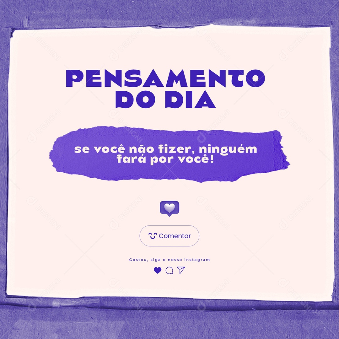 Se você não fizer ninguém fará por você Frase Motivacional Social Media PSD Editável