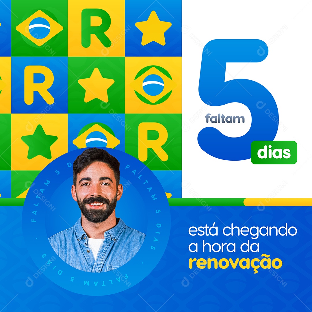 Faltam 5 Dias está chegando a hora da renovação Política Social Media PSD Editável