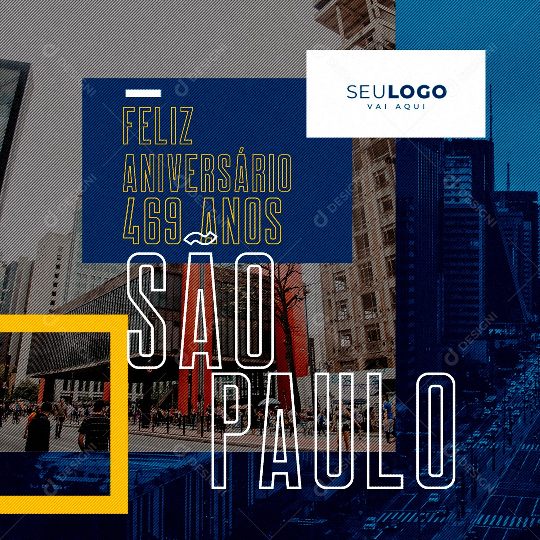 Feliz Aniversário 469 Anos São Paulo Social Media PSDM Editável