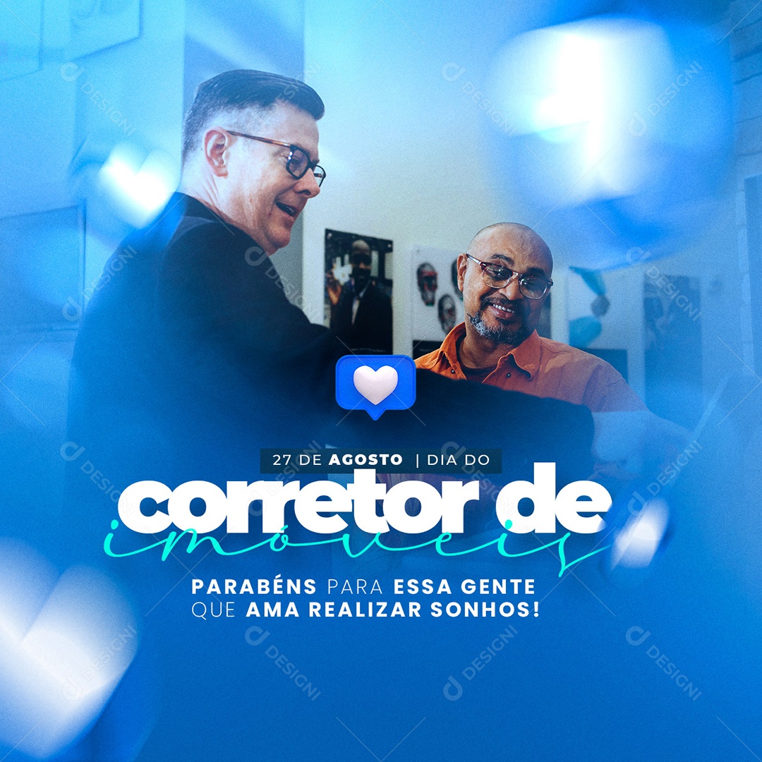 Parabéns para essa gente que Ama realizar sonhos Dia Do Corretor Imóveis Social Media PSD Editável