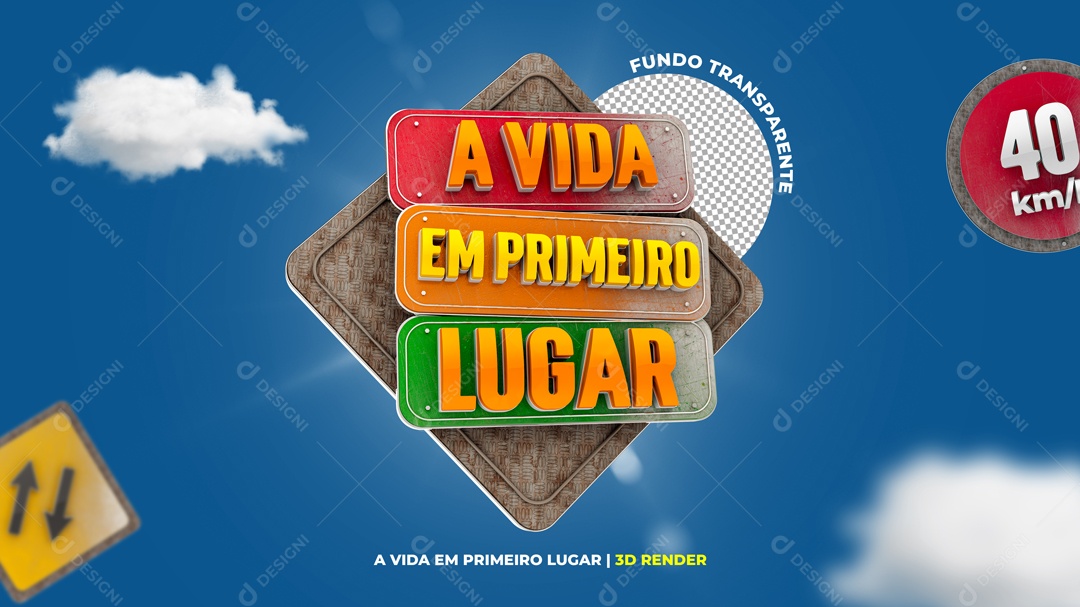Selo 3D A Vida Em Primeiro Lugar Transito PSD