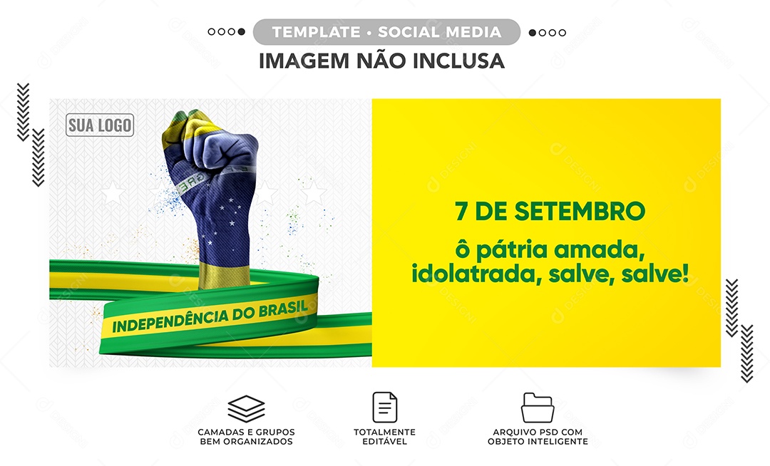 Banner Ô Pátria amada idolatrada salve savel Dia da Independência do Brasil  Social Media PSD Editável