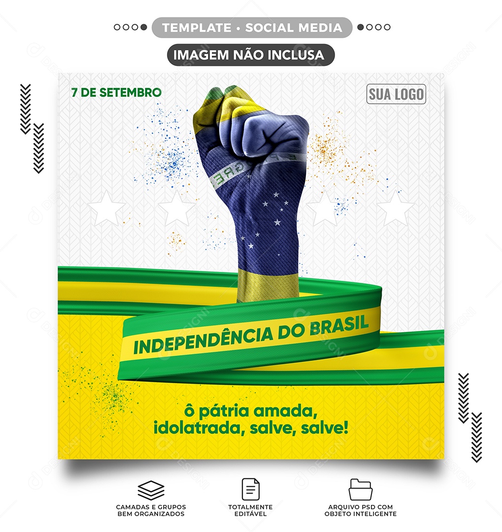 Ô Pátria amada idolatrada salve savel Dia da Independência do Brasil  Social Media PSD Editável