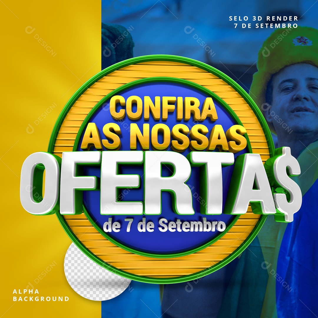 Selo 3D Para Composição Confira As Nossas 7 De Setembro Ofertas PSD