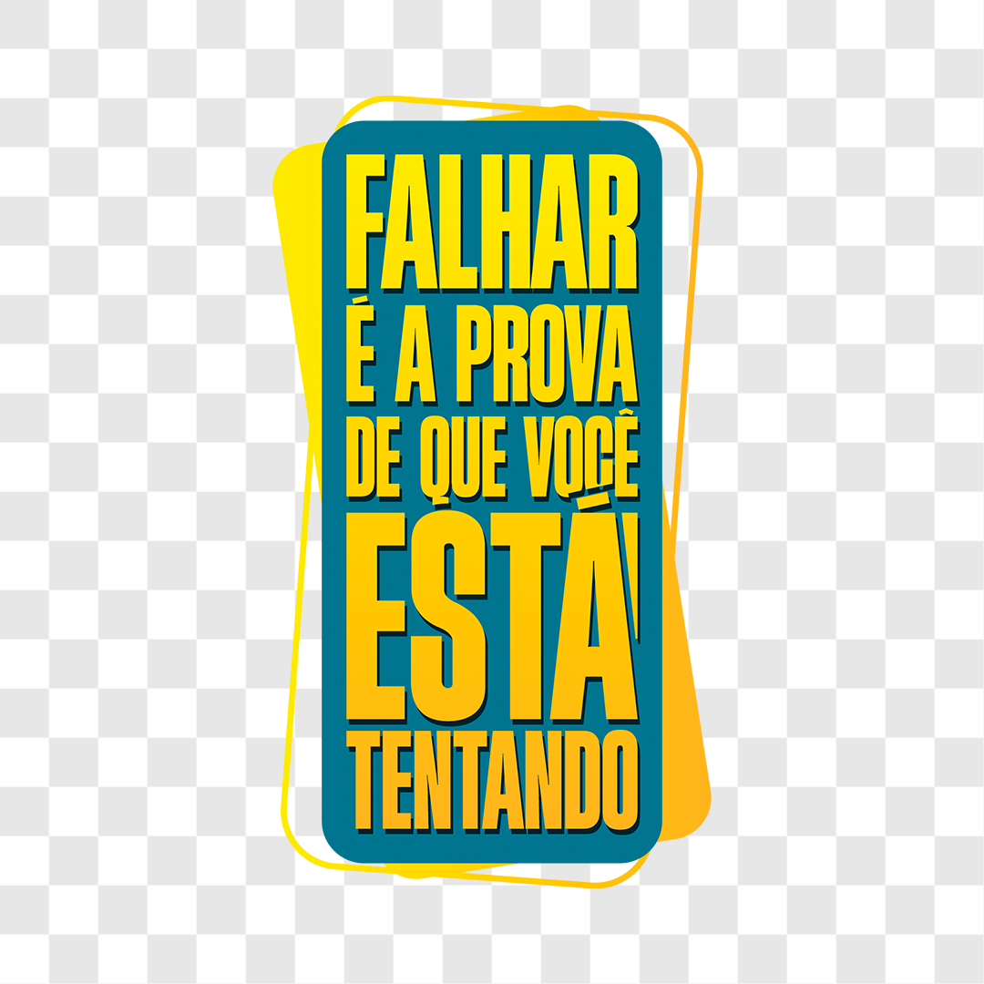 Lettering Falhar é a Prova de Que Você Está Tentando EPS  + PNG