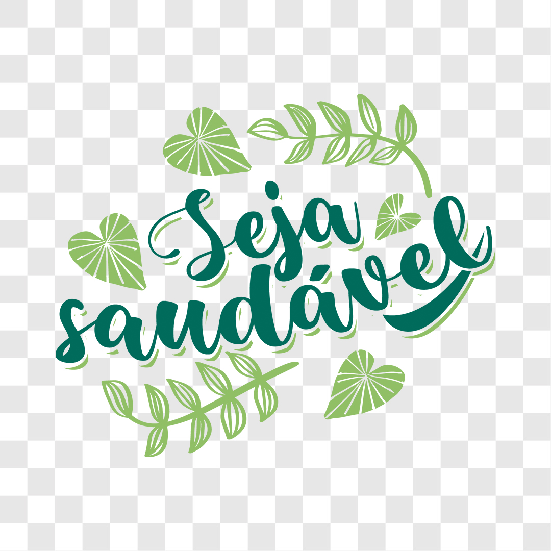 Lettering Seja Saudável  EPS + PNG