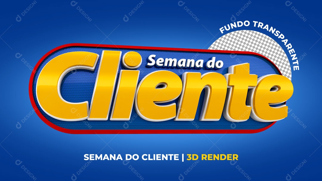Selo 3D Para Composição Semana Do Cliente PSD