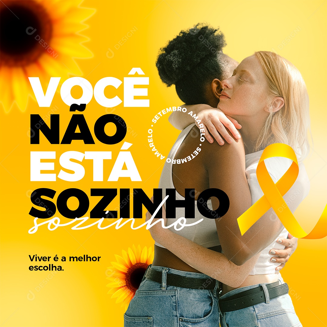 Você não está sozinho viver é melhor escolha Setembro Amarelo Social Media PSD Editável