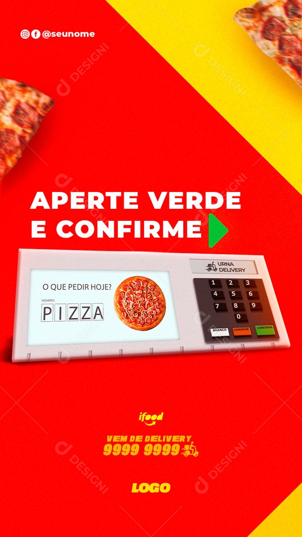 Aperte o Verde E Confirme o Que Vai Pedir Pizza Social Media PSD Editável