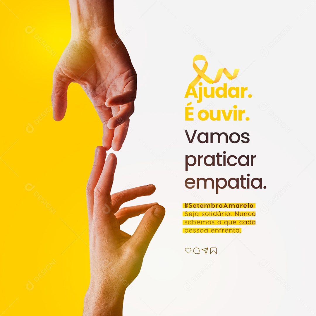 Ajudar é ouvir vamos praticar empatia Setembro Amarelo Social Media PSD Editável