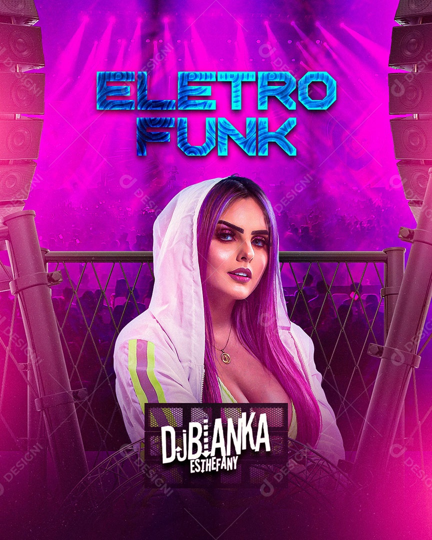 Flyer Eletro Funk DJ Bianka Social Media PSD Editável