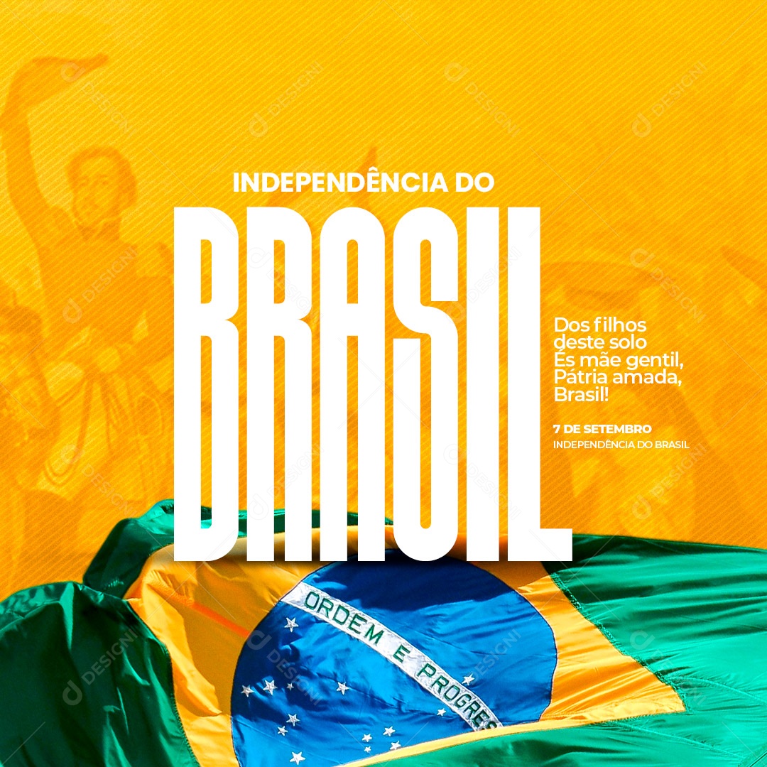 Social Media Dia da Independência do Brasil 07 de Setembro PSD Editável