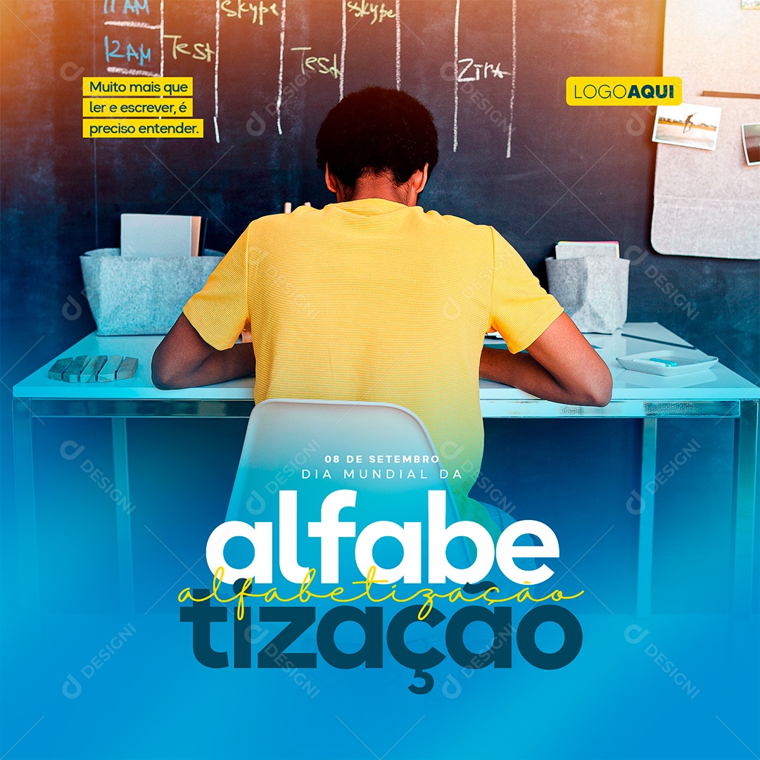 Muito mais que ler e escrever é preciso entender Dia da Alfabetização Social Media PSD Editável