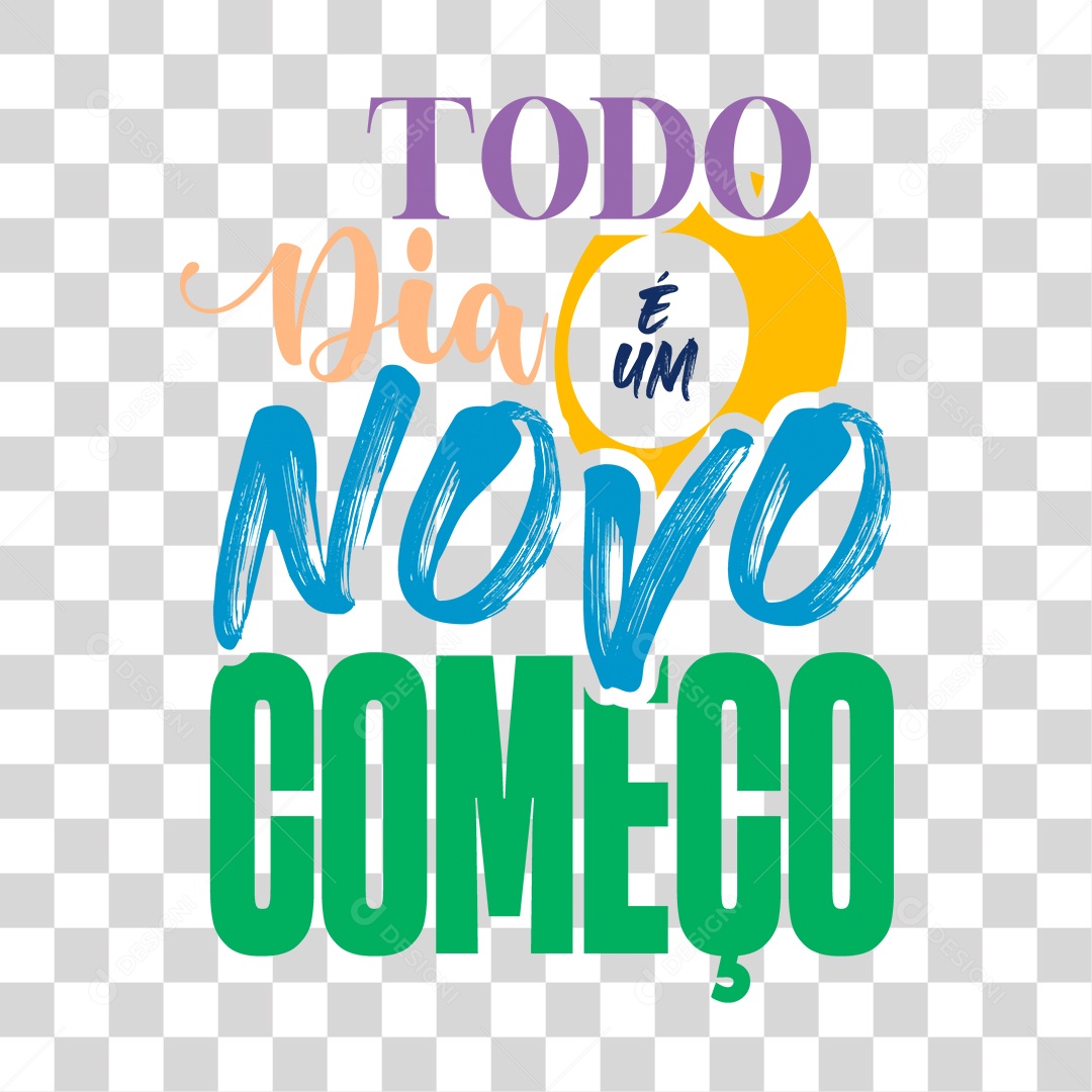 Lettering Todo Dia é Um Novo Começo EPS + PNG