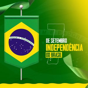 Dia da Independência do Brasil 7 de Setembro Social Media PSD Editável