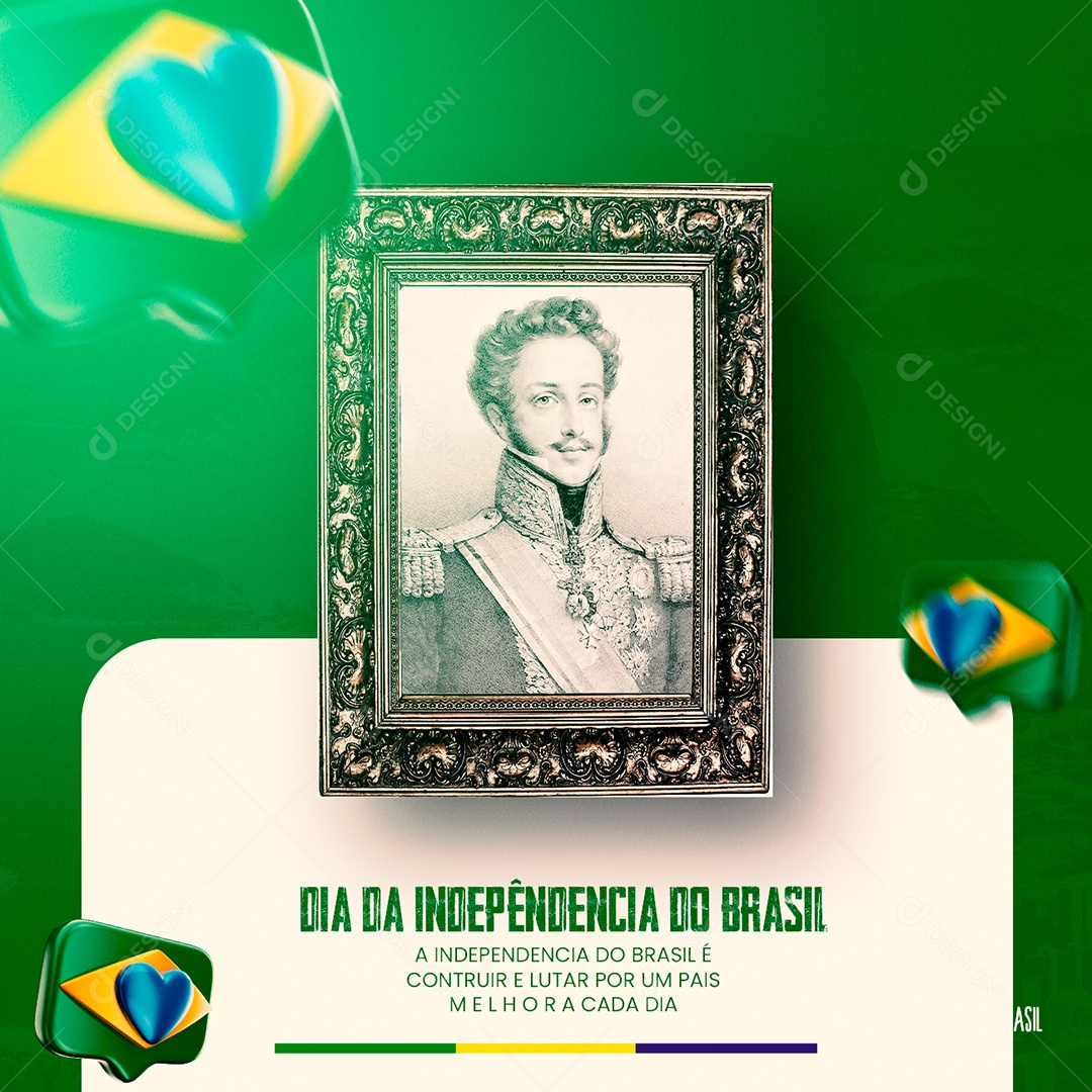 A Independência do Brasil é construir e lutar Dia da Independência do Brasil Social Media PSD Editável