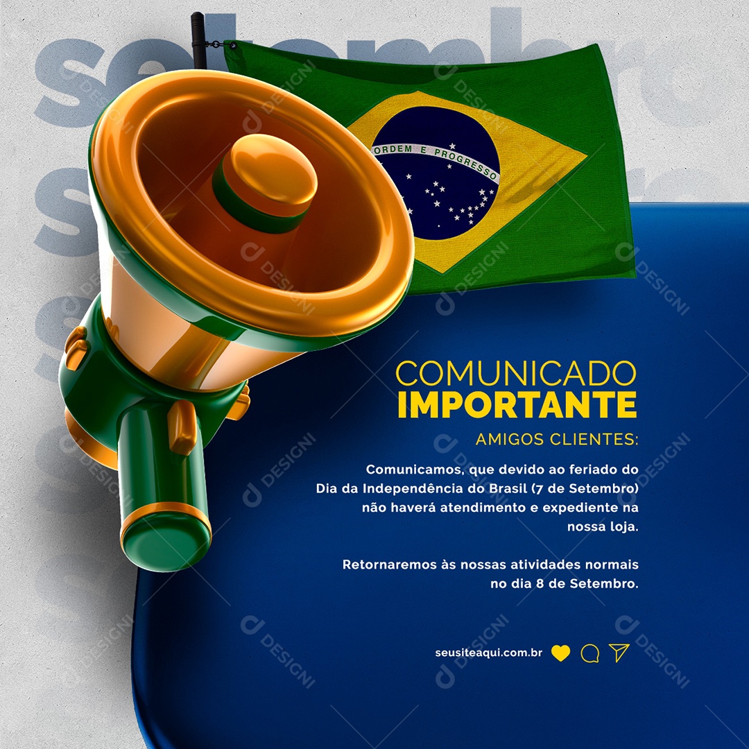Comunicado Importante Feriado Da Independência do Brasil Social Media PSD Editável