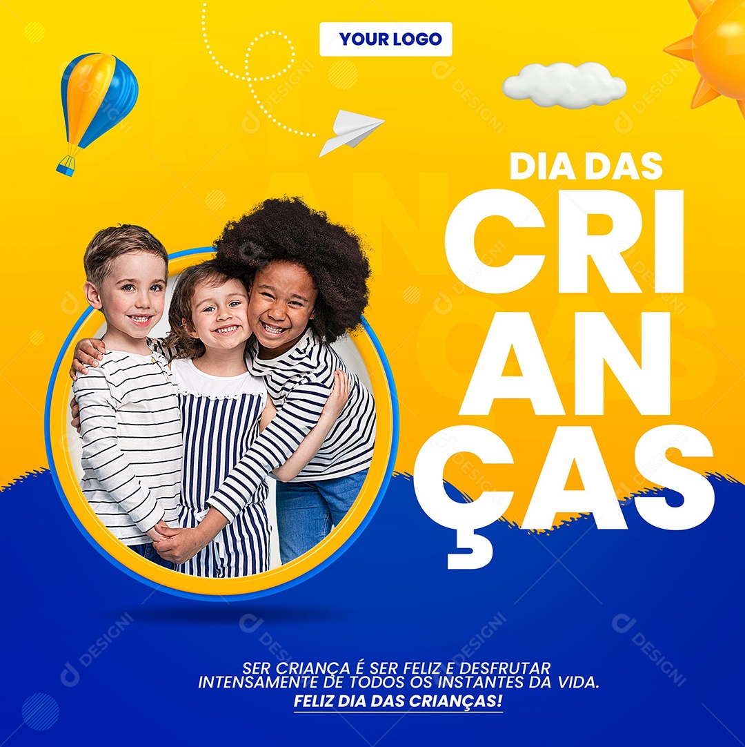 Social Media Ser criança é ser Feliz e desfrutar intensamente Dia Das Crianças PSD Editável