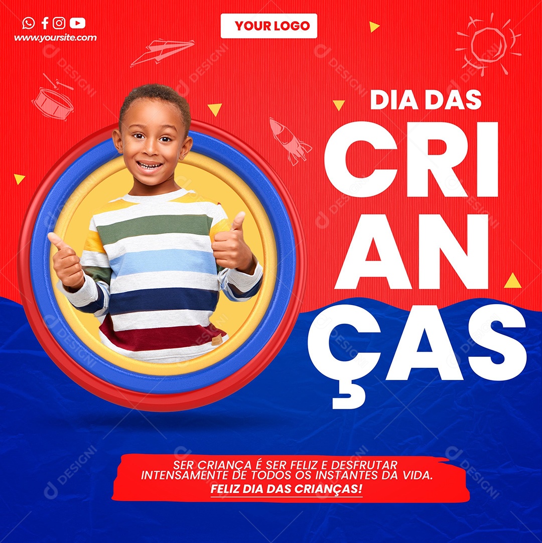 Ser criança é ser Feliz e desfrutar intensamente Dia Das Crianças Social Media PSD Editável