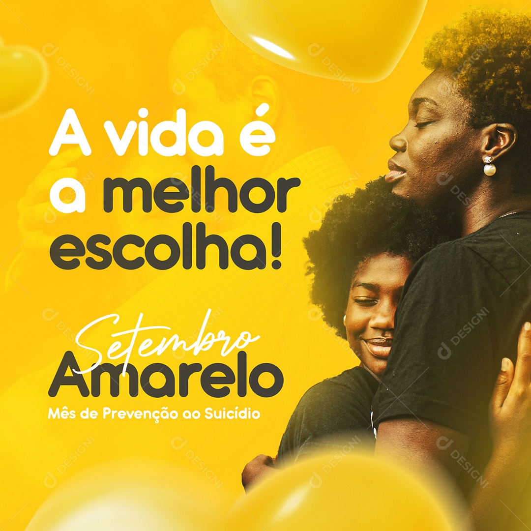 A vida é o melhor escolha Setembro Amarelo Social Media PSD Editável