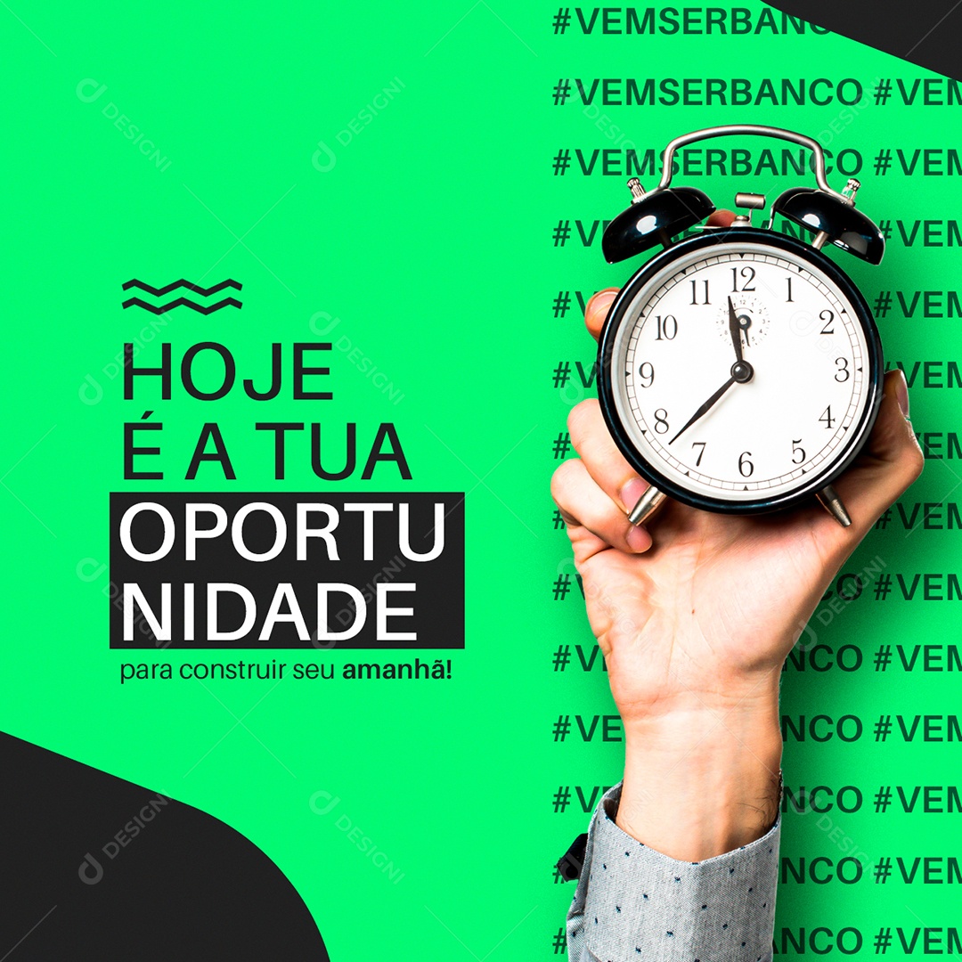 Hoje é a tua oportunidade Banco Social Media PSD Editável