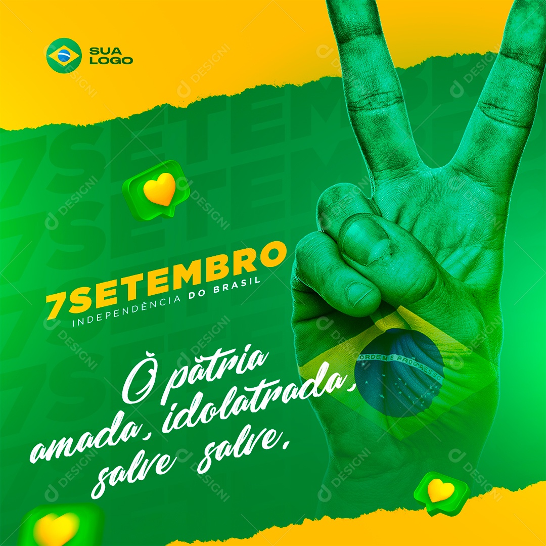 Ô beloved homeland idolized salve savel Independence Day of Brazil Social Media PSD Editable