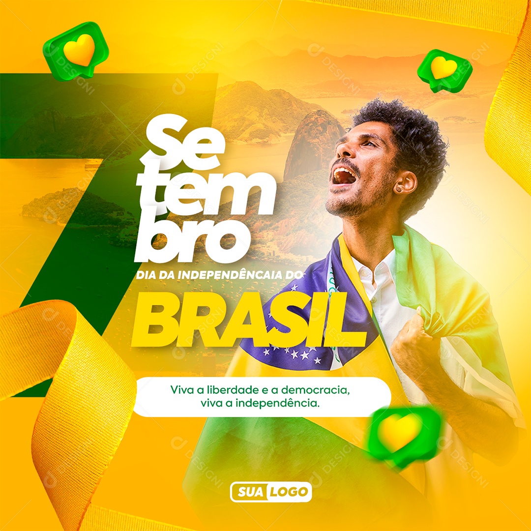 Viva a liberdade e a democracia viva a Independência do Brasil Social Media PSD Editável
