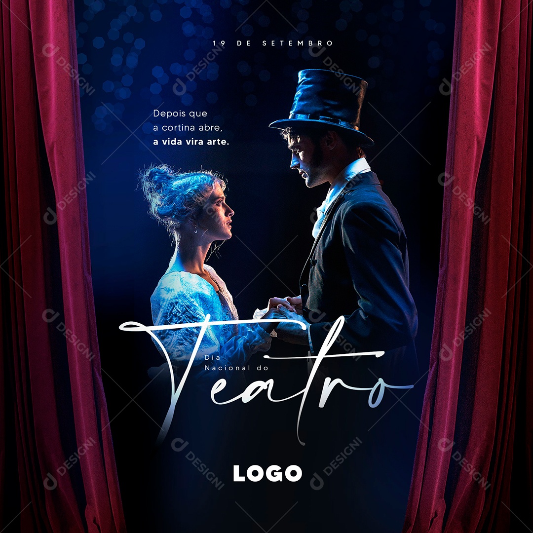 Depois que a cortina abre a vida vira arte Dia Nacional do Teatro Social Media PSD Editável