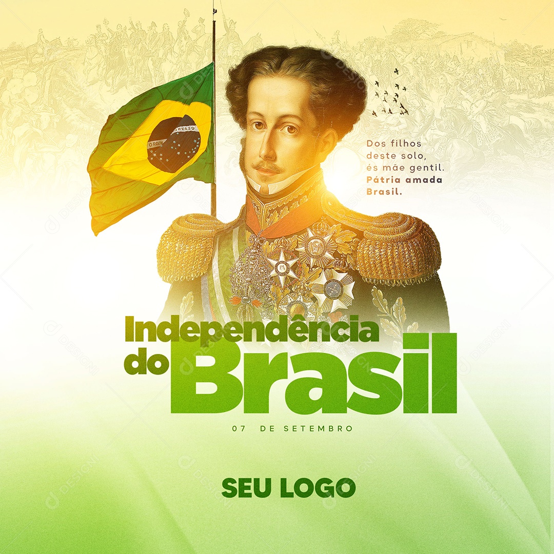 Dos filhos deste Solo 7 de Setembro Dia da Independência do Brasil Social Media PSD Editável