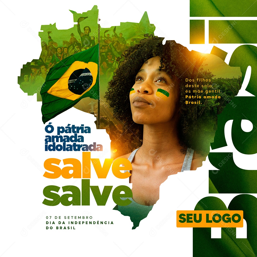 Ó Pátria amada idolatrada salve salve Dia da Independência do Brasil Social Media PSD Editável