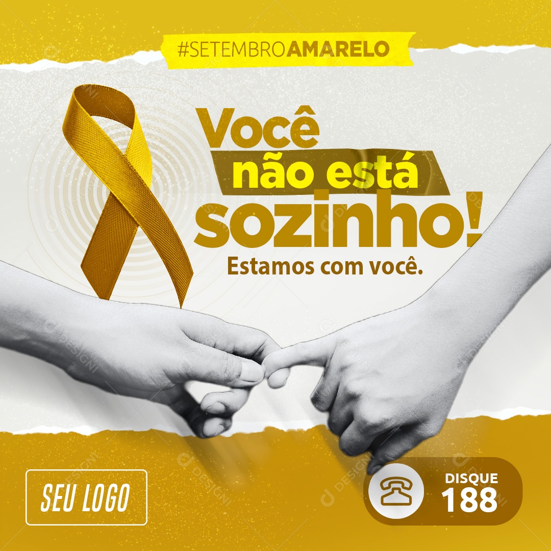 Você não está sozinho estamos com você Setembro Amarelo Social Media PSD Editável