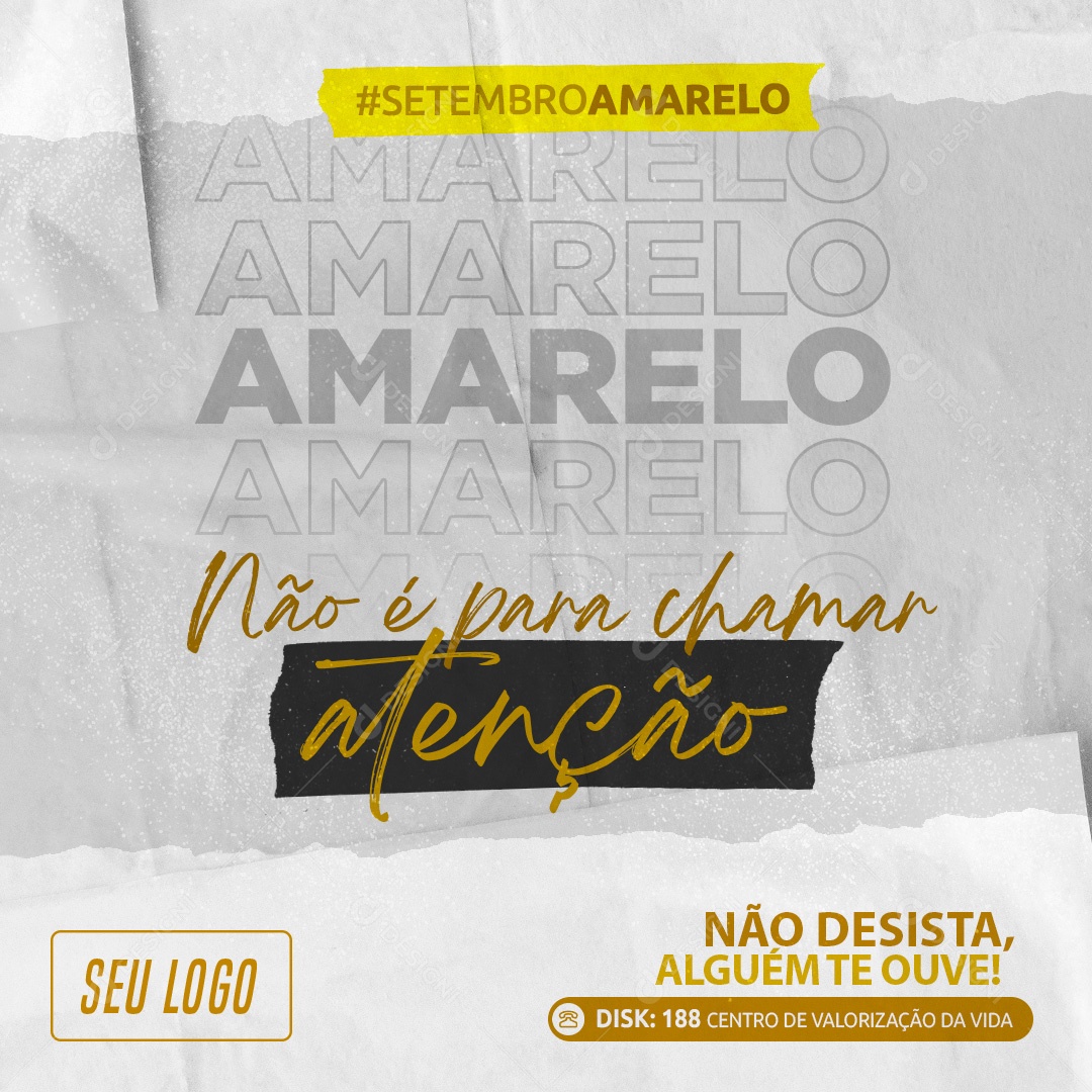 Não é para chamar atenção Setembro Amarelo Social Media PSD Editável