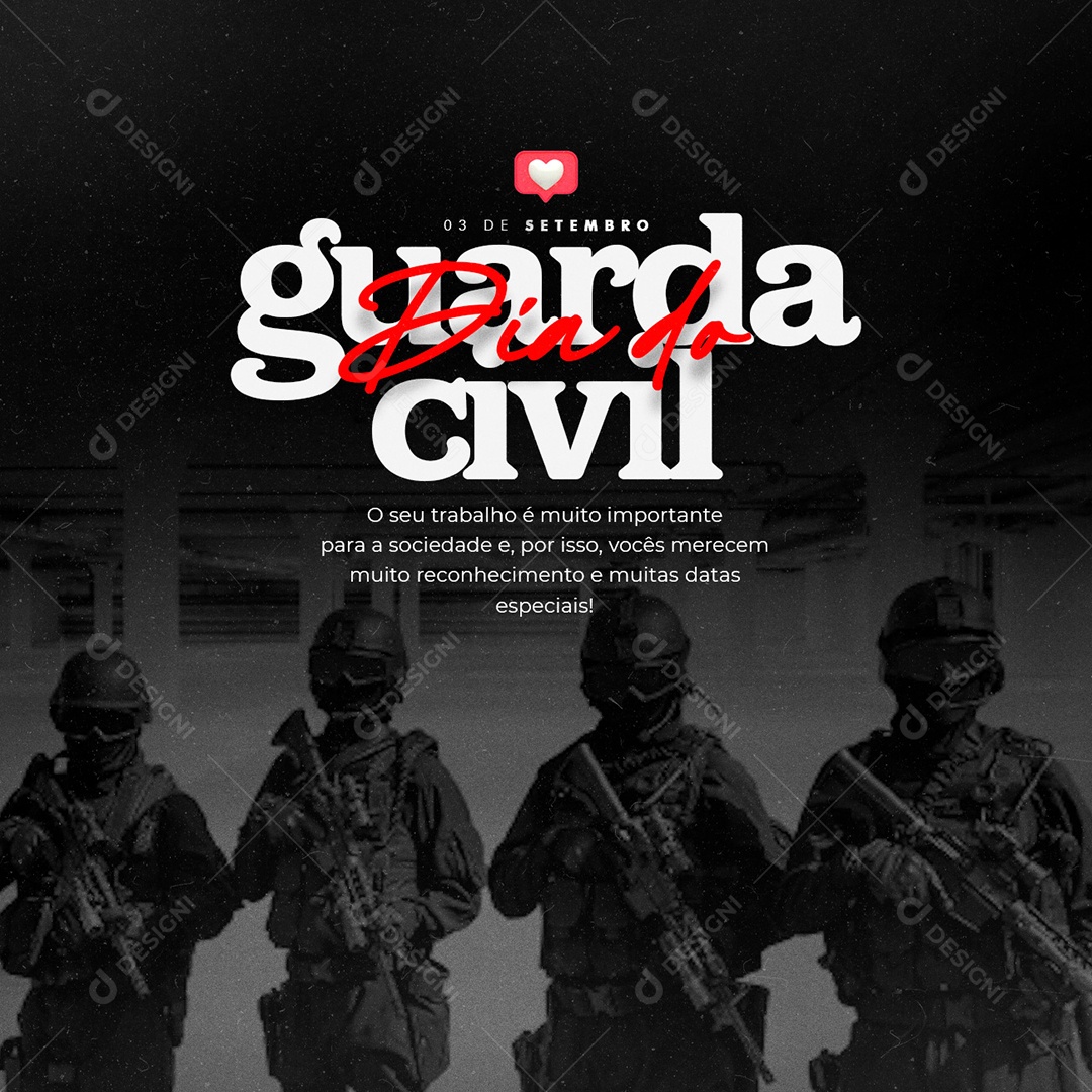 O seu trabalho é muito importante para a sociedade Dia do Guarda Civil Social Media PSD Editável