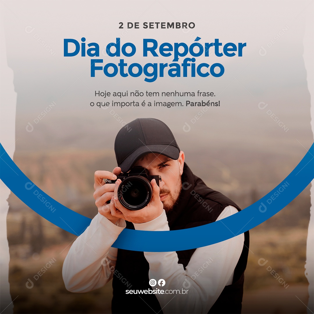 Hoje aqui não tem nenhuma frase Dia do Repórter Fotográfico Social Media PSD Editável