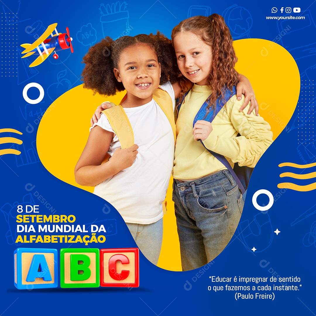 Educar é impregnar de sentido o que fazemos Dia da Alfabetização Social Media PSD Editável