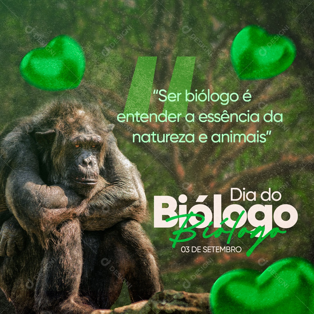 Ser Biólogo é Entender a Essência da Natureza e Animais! Feliz Dia do Biólogo Social Media PSD Editável